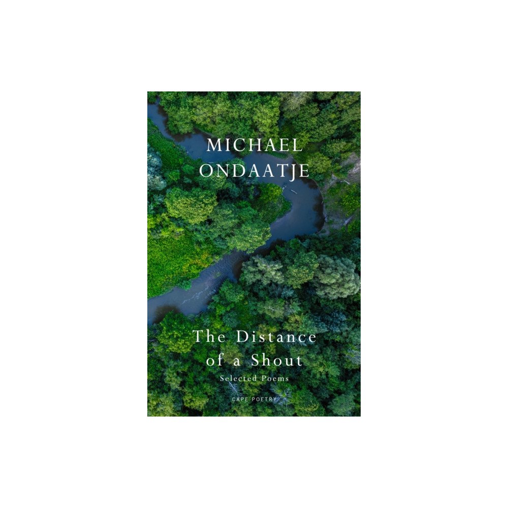 Vintage Publishing The Distance of a Shout: Selected Poems (inbunden, eng)