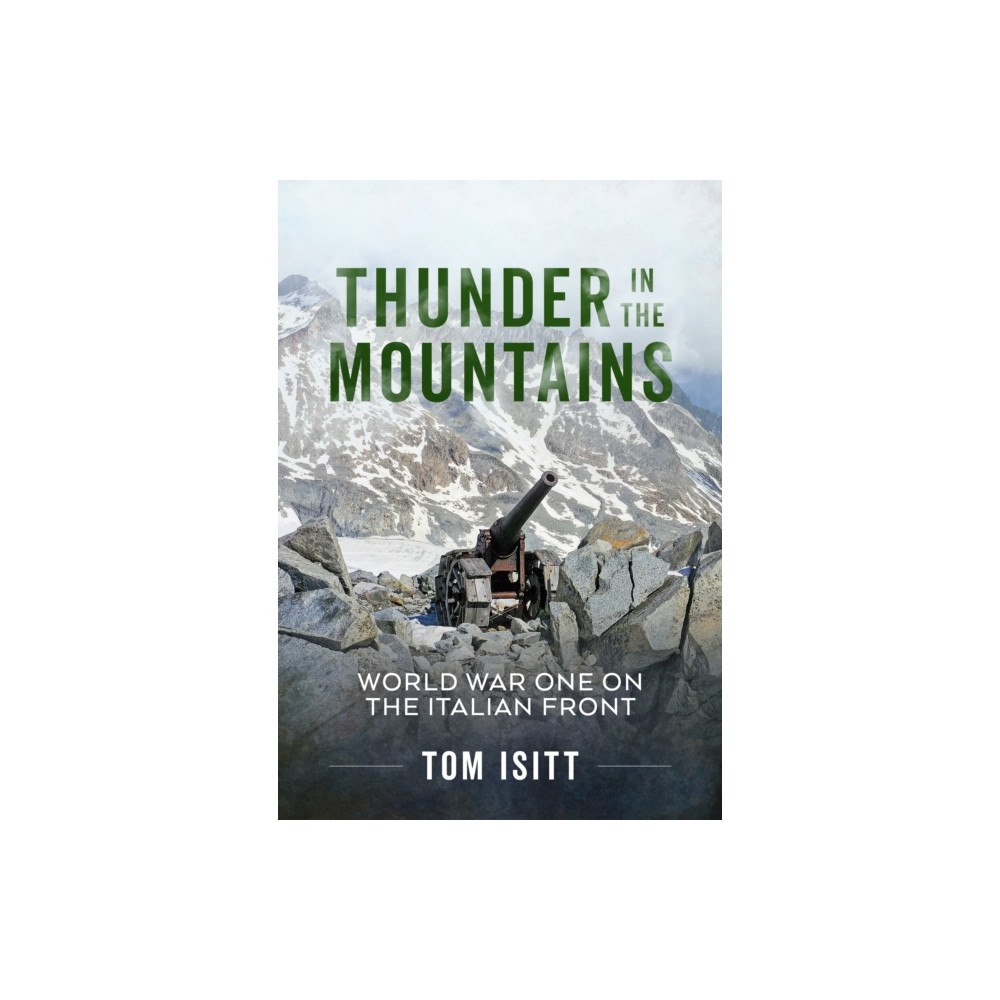 Helion & Company Thunder in the Mountains (häftad, eng)