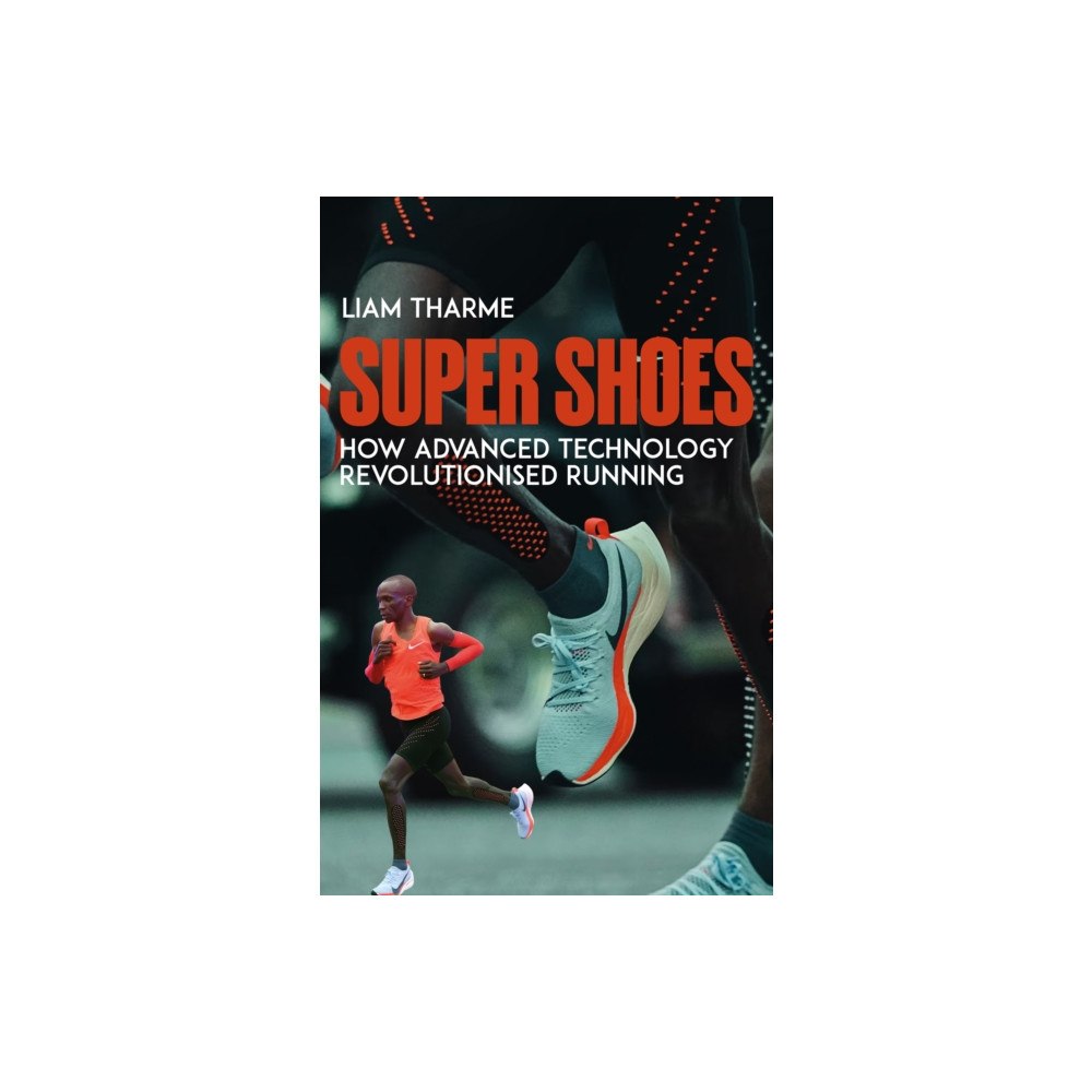 Pitch Publishing Ltd Super Shoes (häftad, eng)