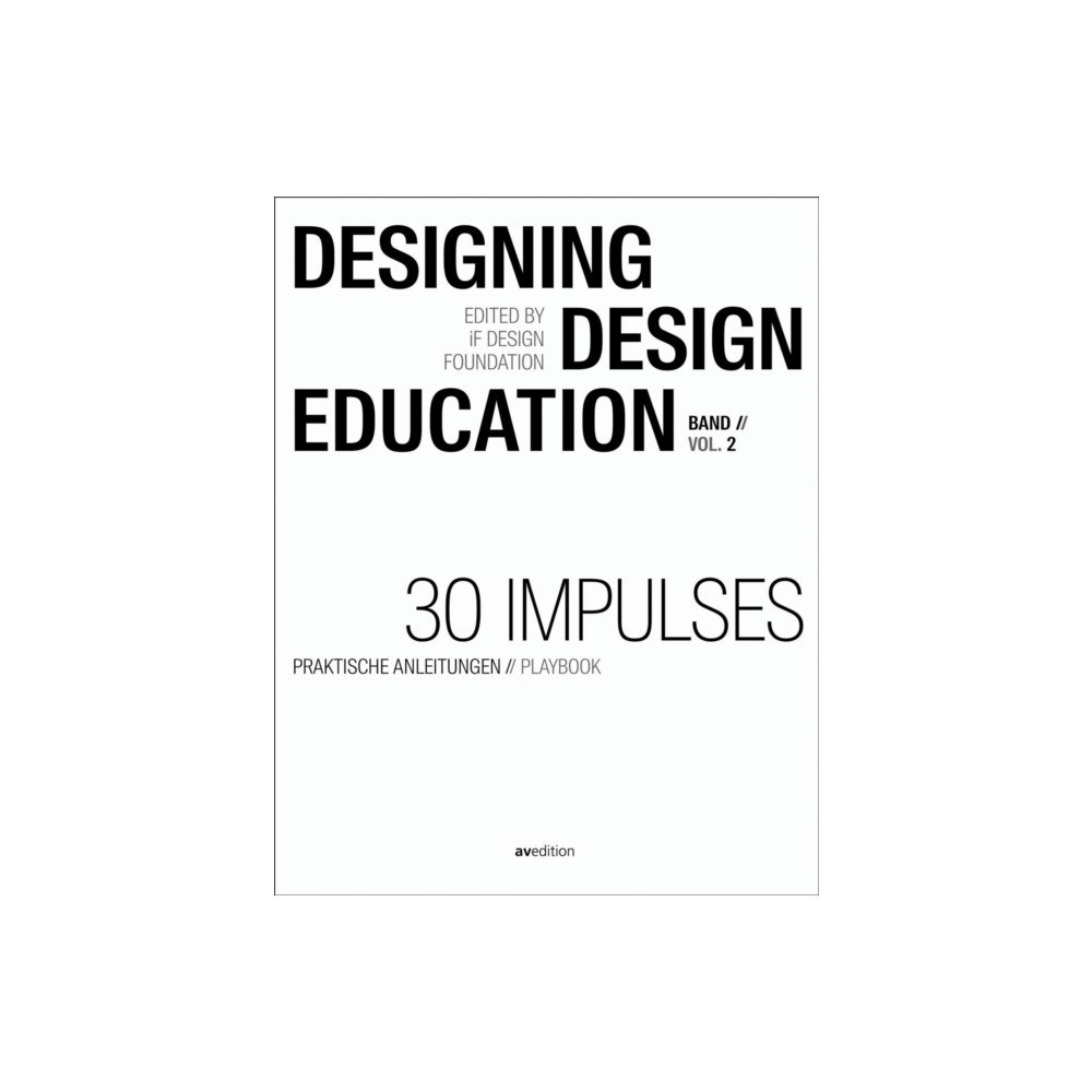 AVEdition Designing - Design Education Vol. 2 (häftad, eng)