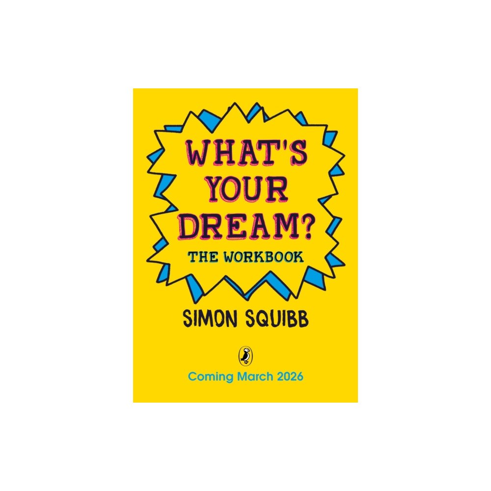Penguin Random House Children's UK What's Your Dream? The Workbook (häftad, eng)