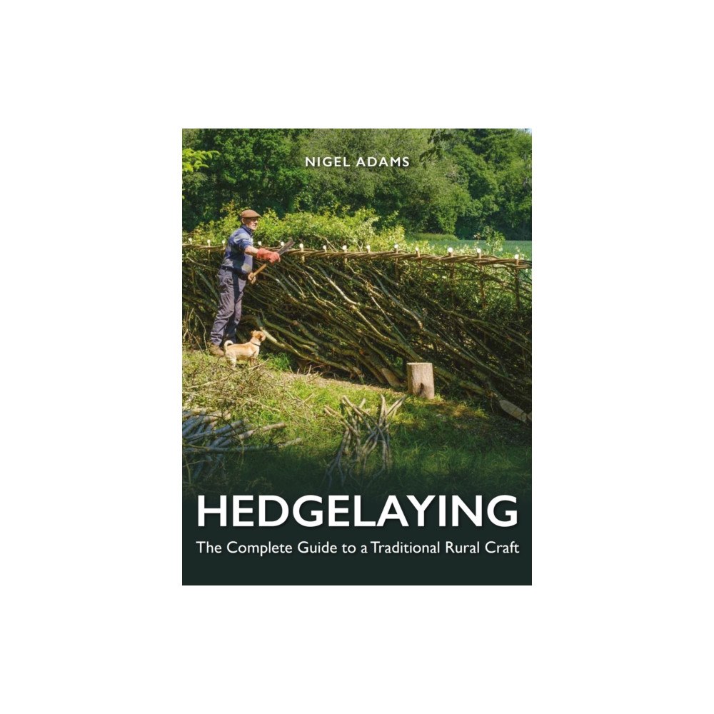The Crowood Press Ltd Hedgelaying (inbunden, eng)