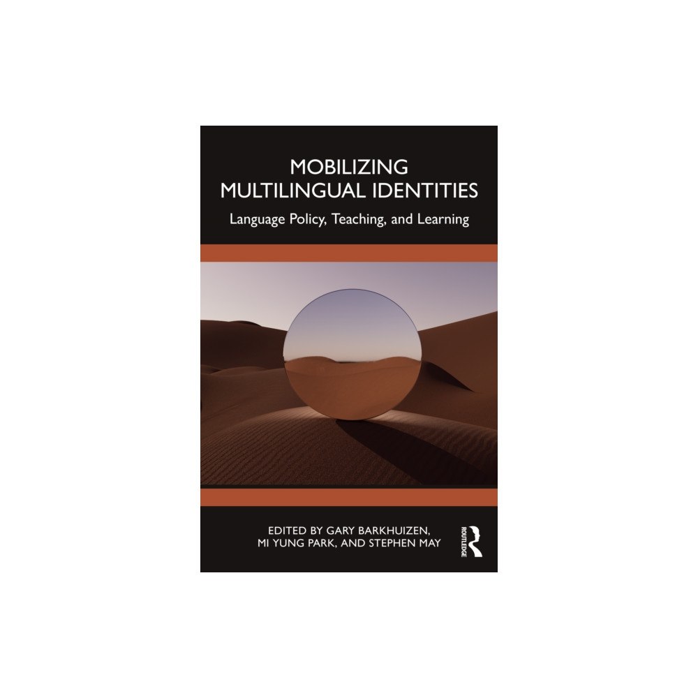 Taylor & francis ltd Mobilizing Multilingual Identities (häftad, eng)