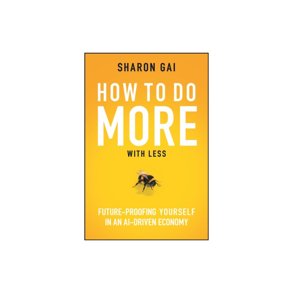 John Wiley & Sons Inc How to Do More with Less (inbunden, eng)