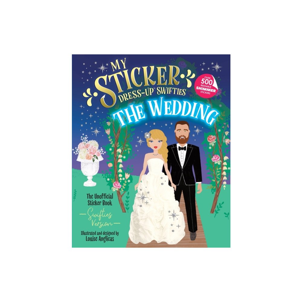Sourcebooks, Inc My Sticker Dress-Up™ Swifties: The Wedding! (häftad, eng)
