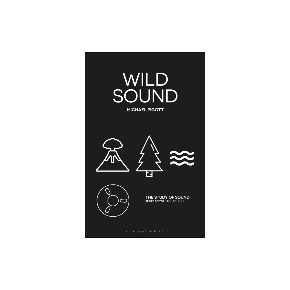 Bloomsbury Publishing PLC Wild Sound (häftad, eng)