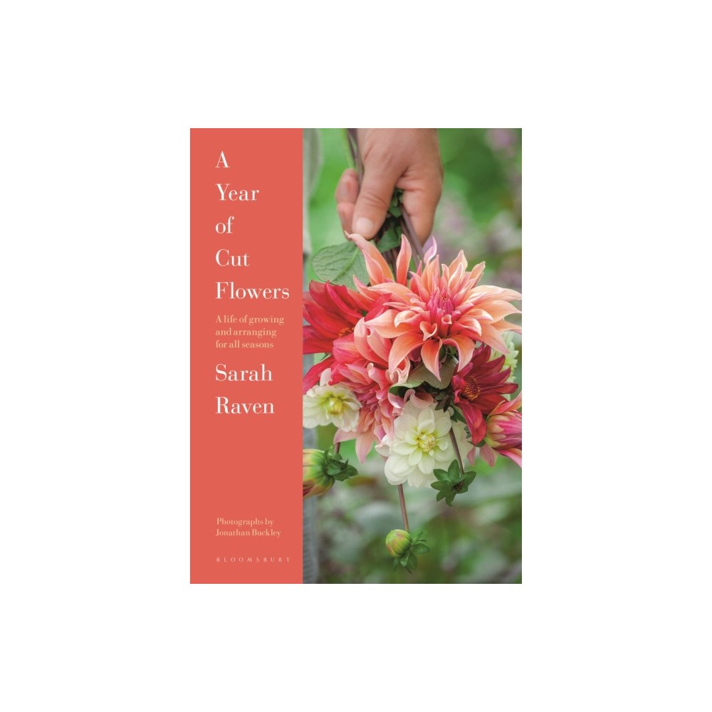 Bloomsbury Publishing PLC A Year of Cut Flowers (inbunden, eng)