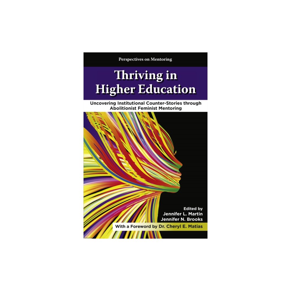 Emerald Publishing Limited Thriving in Higher Education (häftad, eng)