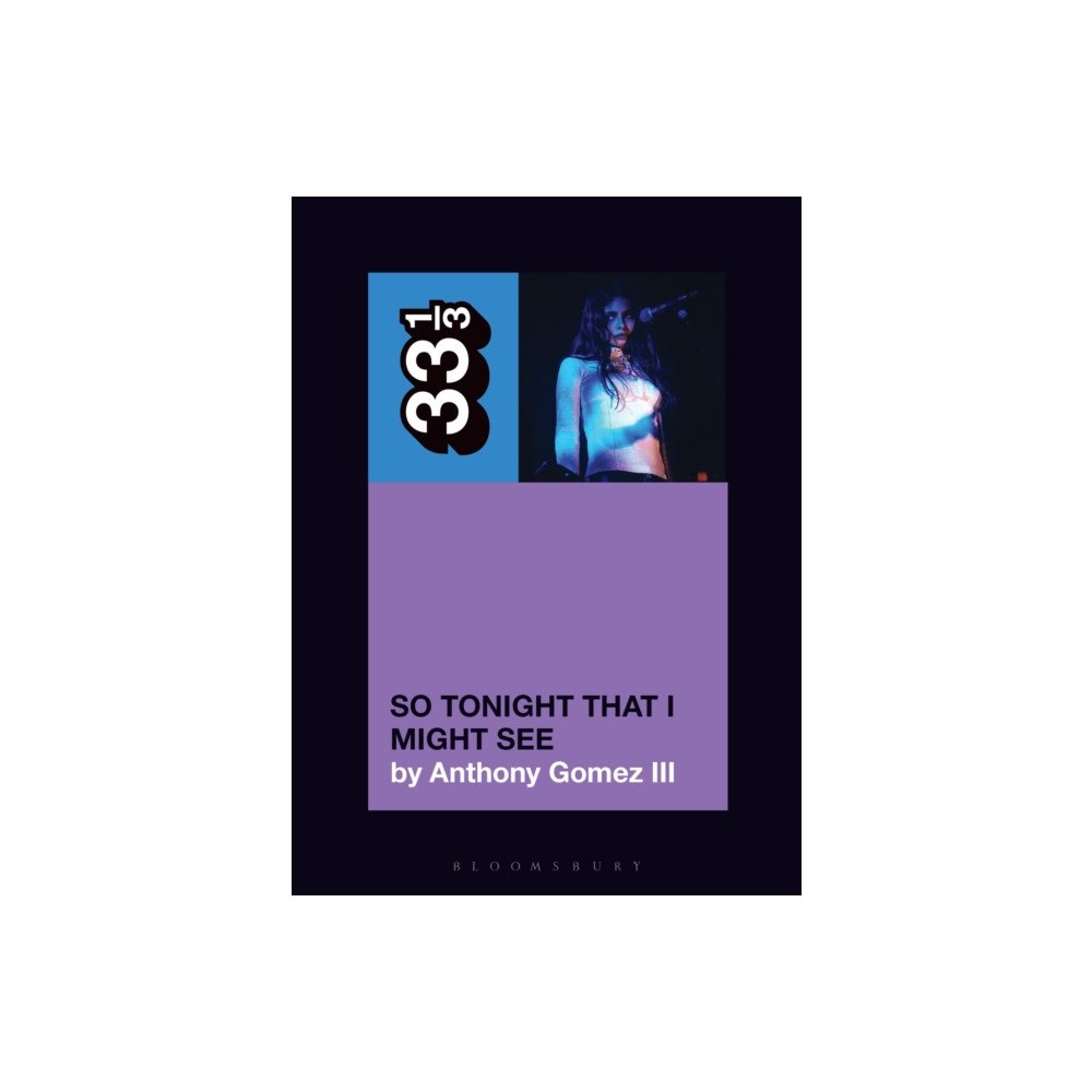 Bloomsbury Publishing PLC Mazzy Star’s So Tonight That I Might See (häftad, eng)