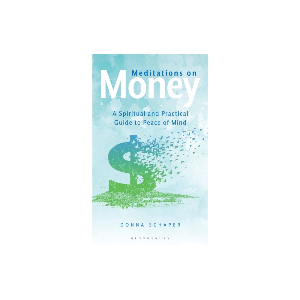 Bloomsbury Publishing PLC Meditations on Money (inbunden, eng)