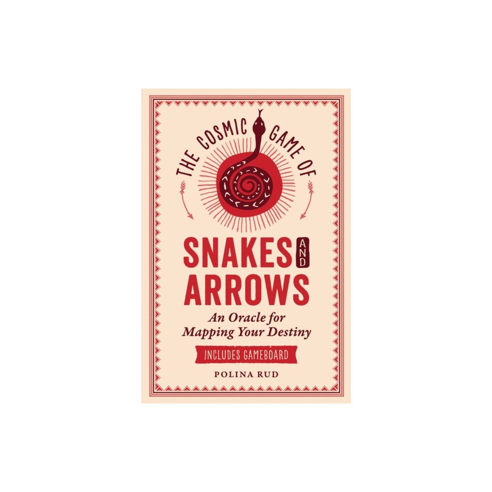 Inner Traditions Bear and Company The Cosmic Game of Snakes and Arrows (häftad, eng)