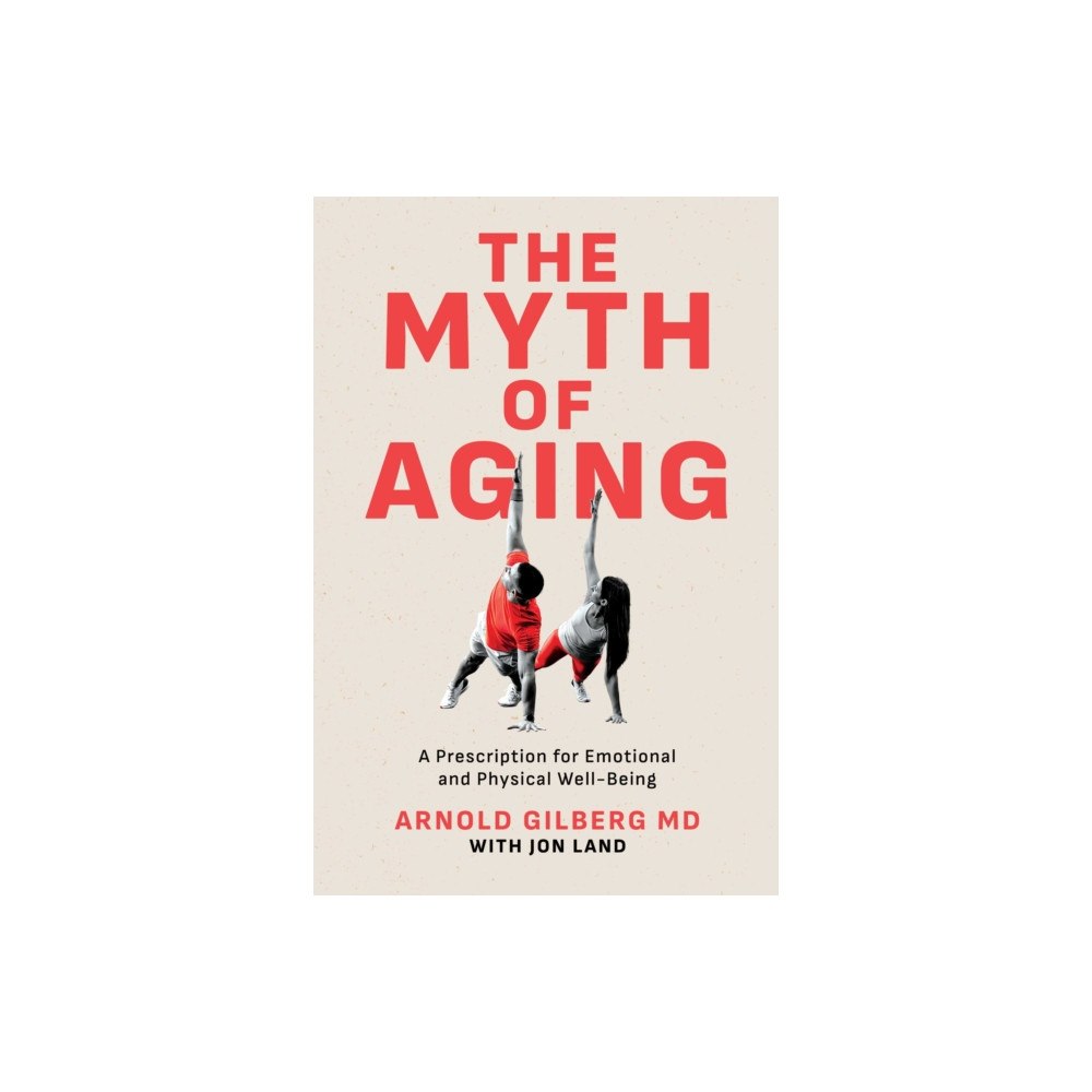 Post Hill Press The Myth of Aging (häftad, eng)