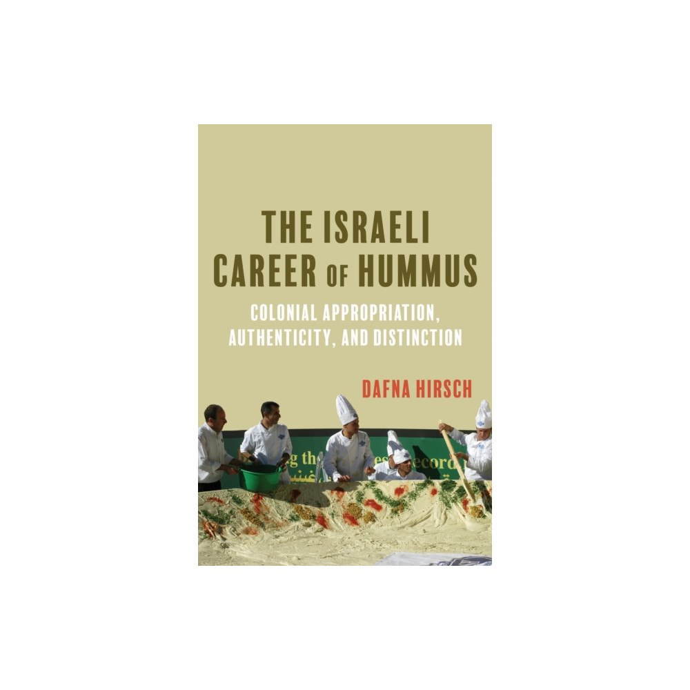 Indiana university press The Israeli Career of Hummus (häftad, eng)