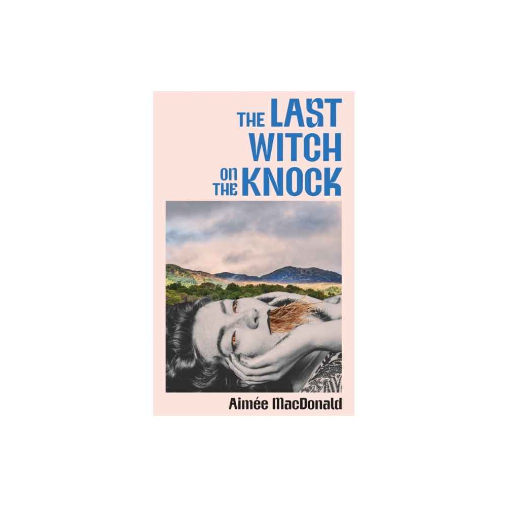 John Murray Press The Last Witch on the Knock (inbunden, eng)