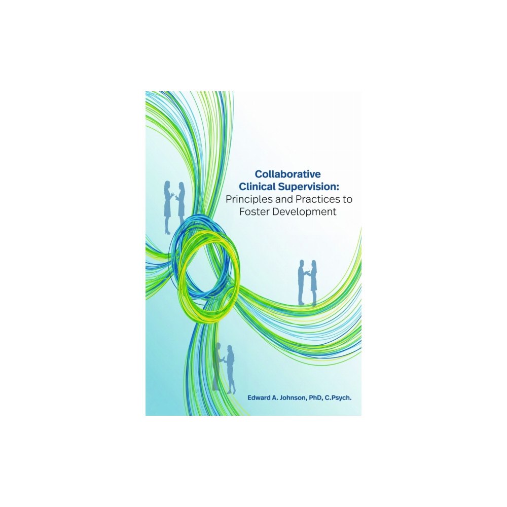 Business Expert Press Collaborative Clinical Supervision (häftad, eng)