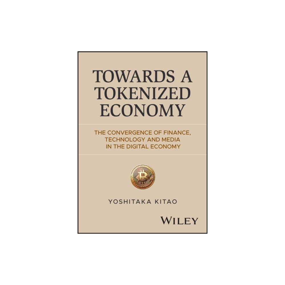 John Wiley & Sons Inc Towards a Tokenized Economy (inbunden, eng)
