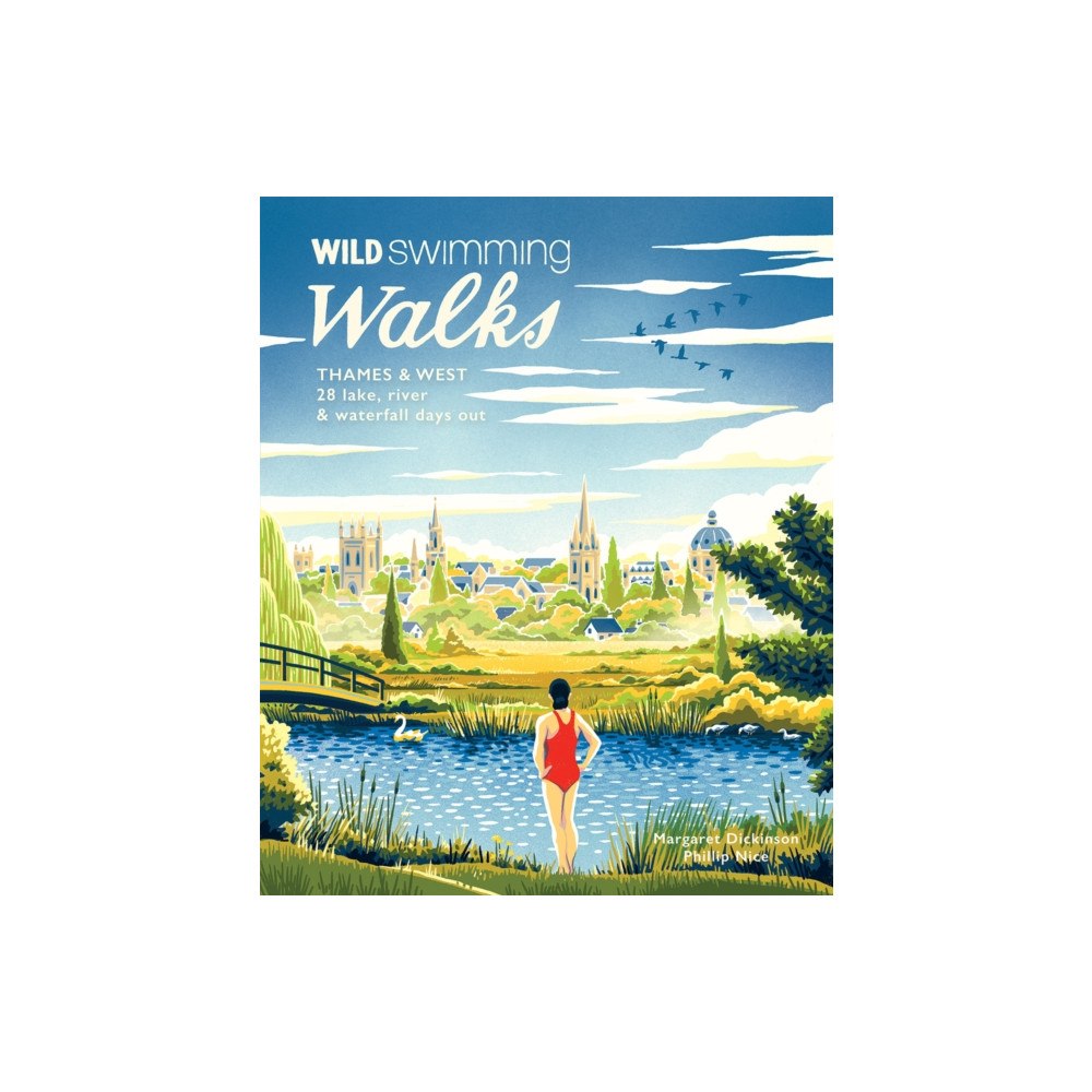 Wild Things Publishing Ltd Wild Swimming Walks Thames & West of London (häftad, eng)