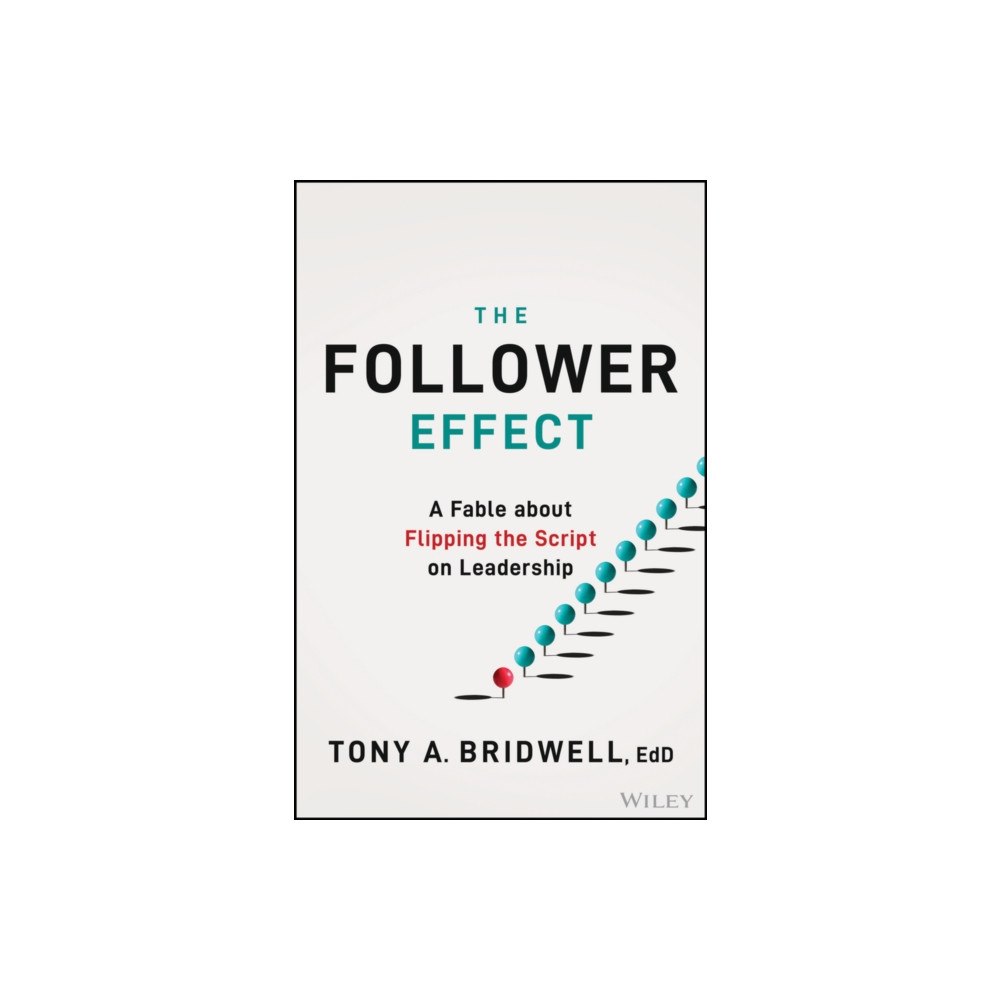 John Wiley & Sons Inc The Follower Effect (inbunden, eng)