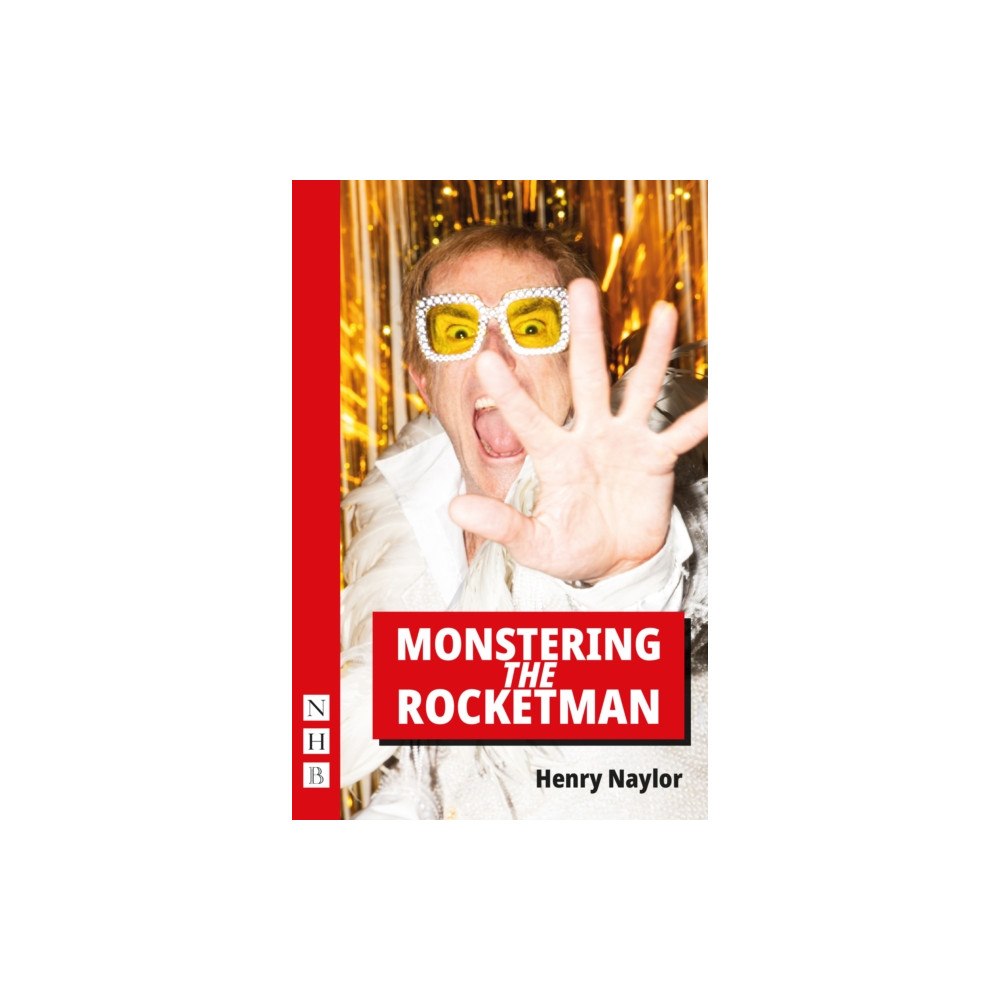 Nick Hern Books Monstering the Rocketman (häftad, eng)