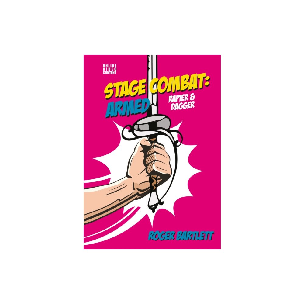Nick Hern Books Stage Combat: Armed (Rapier & Dagger) (bok, spiral, eng)