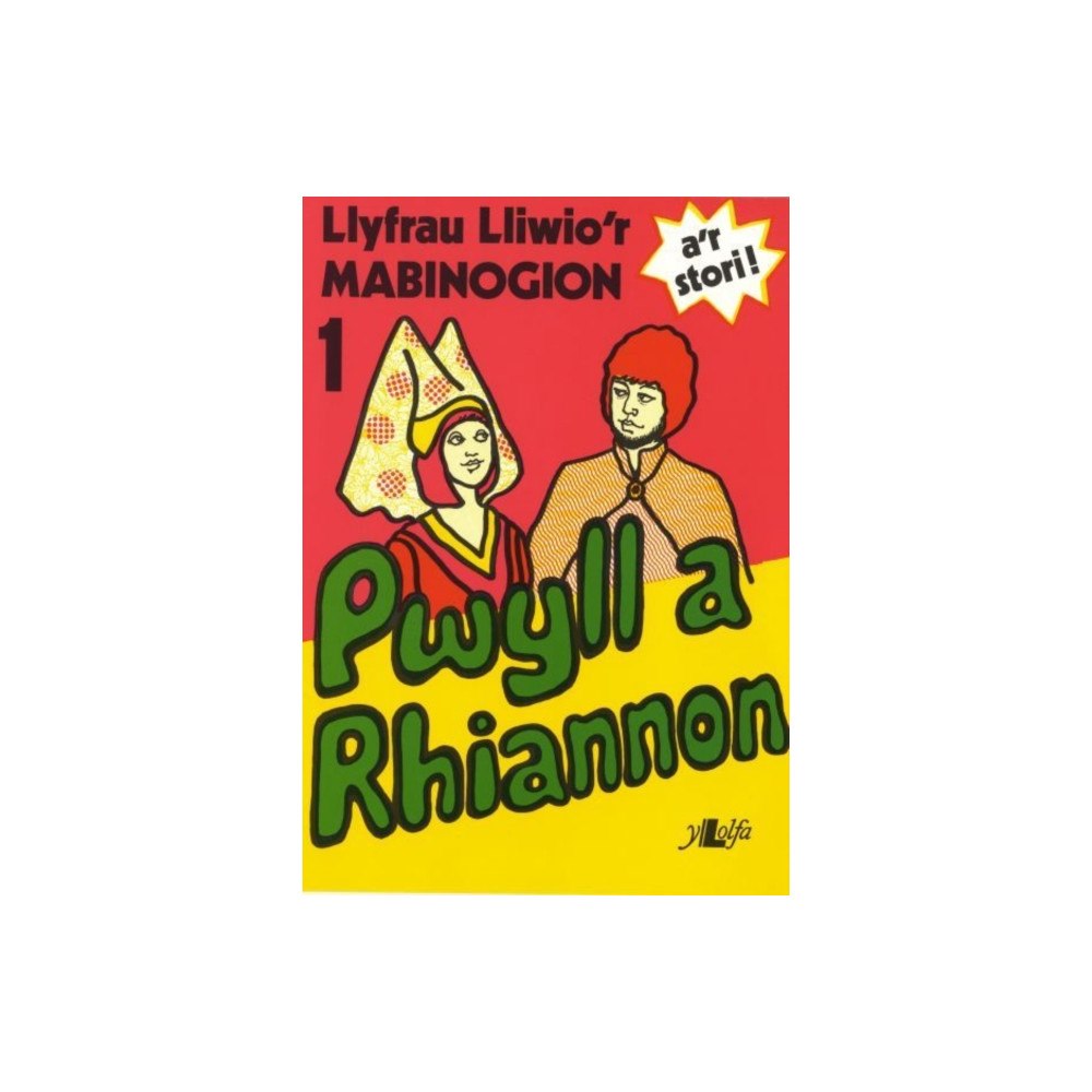 Y Lolfa Llyfrau Lliwio'r Mabinogion:1. Pwyll a Rhiannon (häftad, wel)