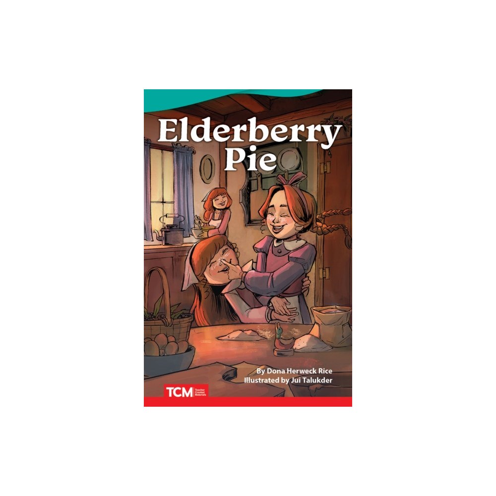 Teacher Created Materials, Inc Elderberry Pie (häftad, eng)
