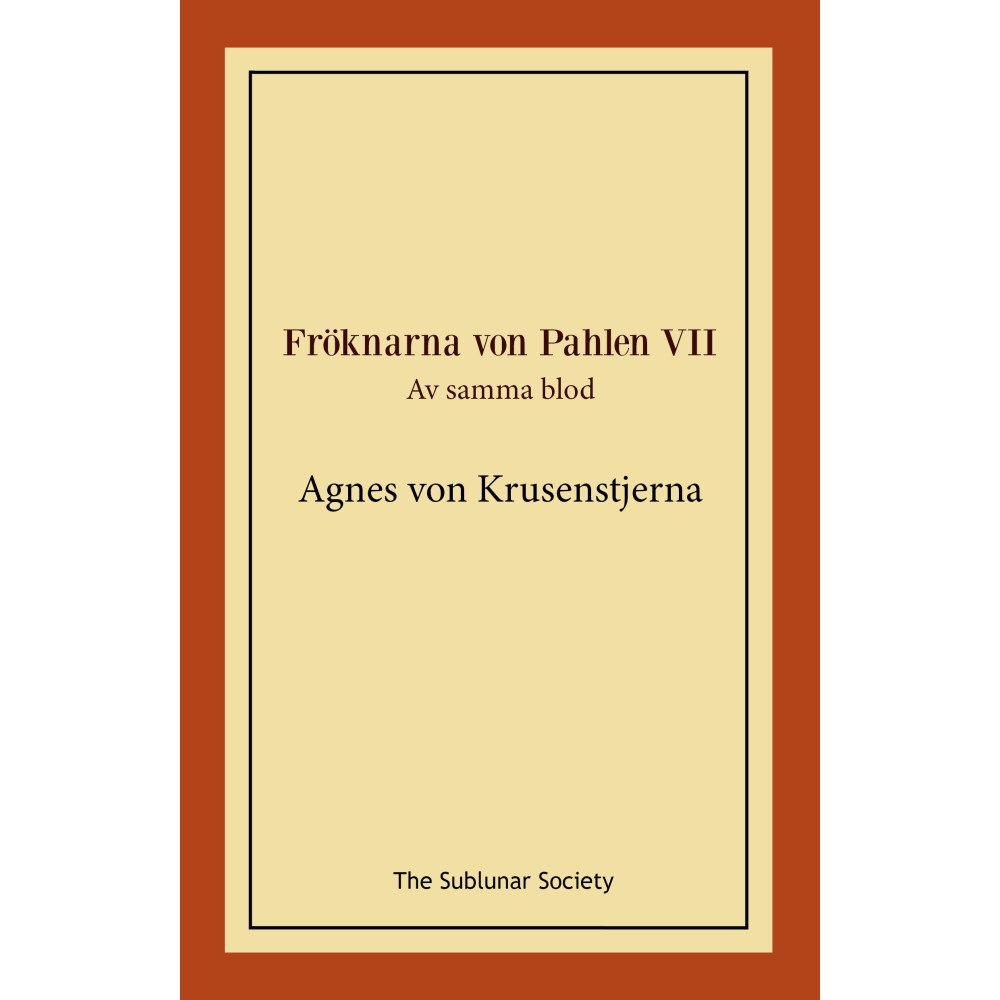 Agnes von Krusenstjerna Av samma blod (häftad)