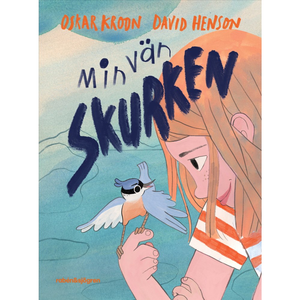 Oskar Kroon Min vän Skurken (inbunden)