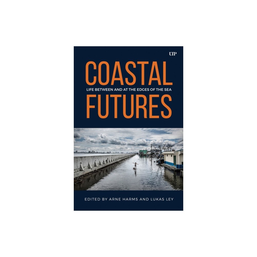 University of Toronto Press Coastal Futures (häftad, eng)