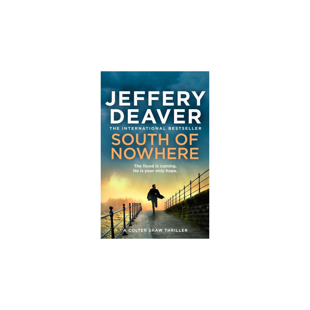Jeffery Deaver South of Nowhere (pocket, eng)