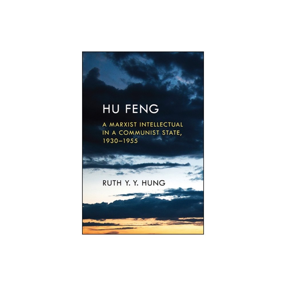 State University of New York Press Hu Feng (inbunden, eng)