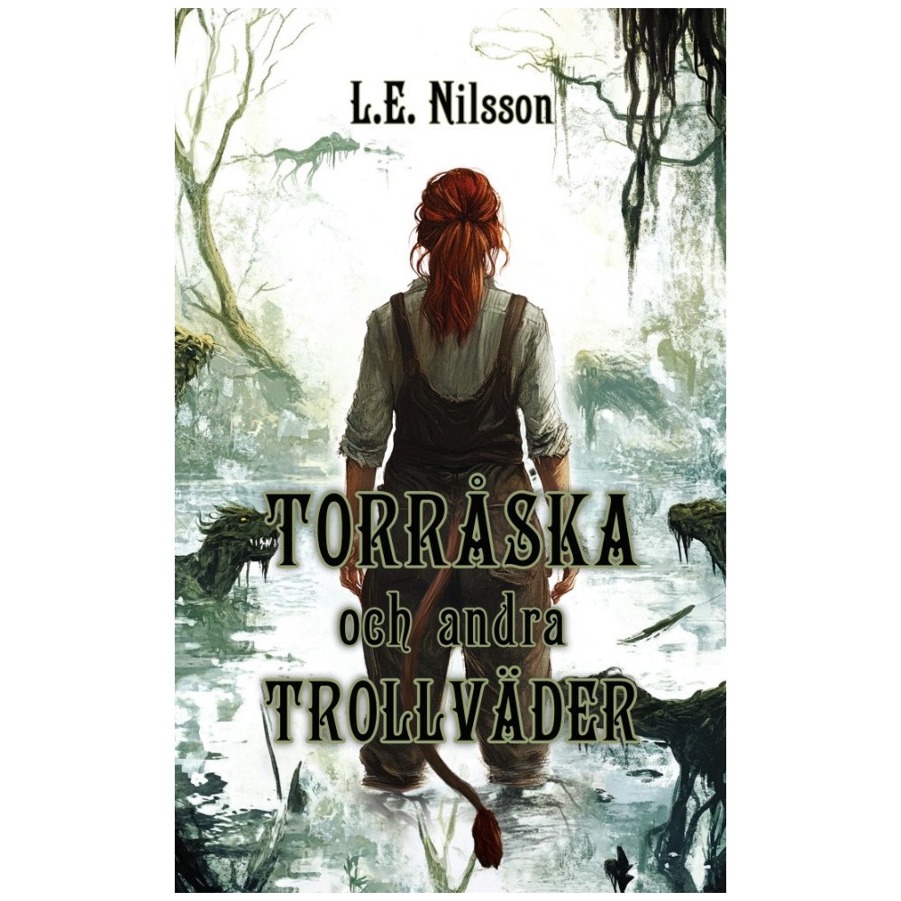 L. E. Nilsson Torråska och andra trollväder (bok, danskt band)