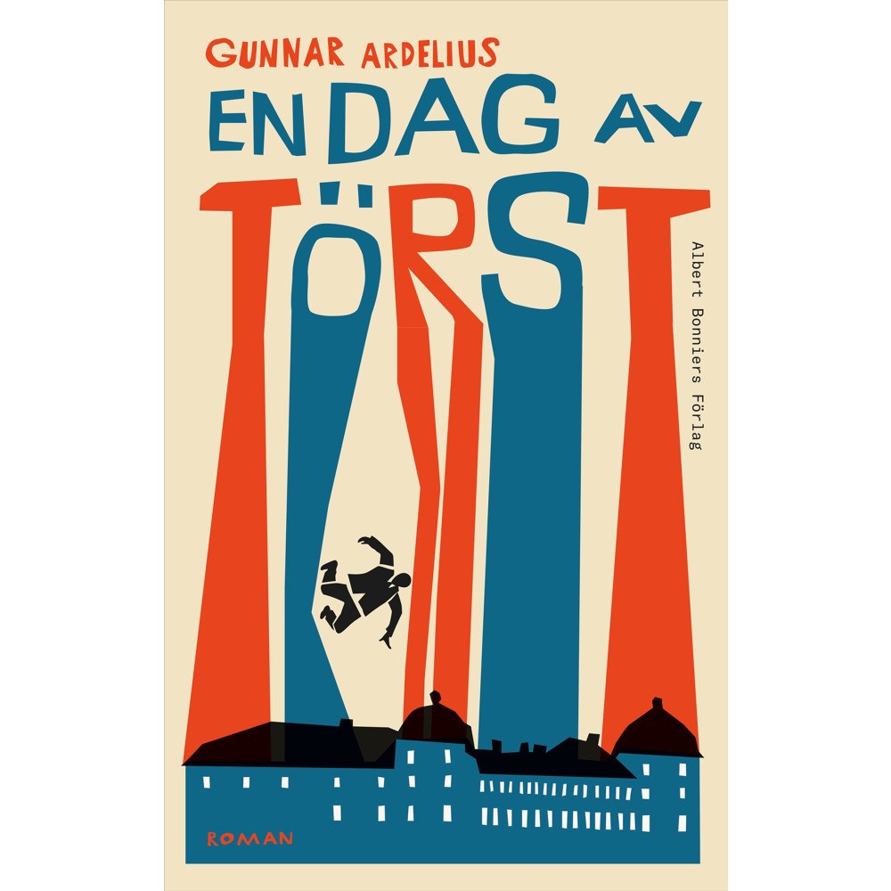 Gunnar Ardelius En dag av törst (inbunden)