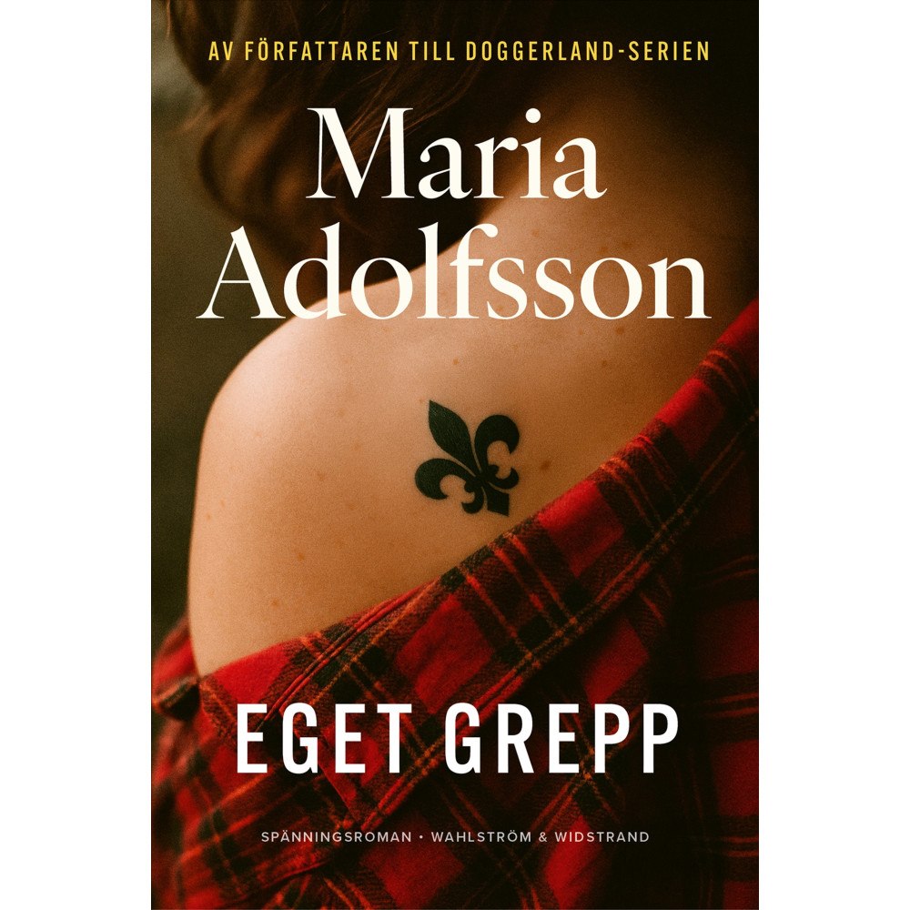 Maria Adolfsson Eget grepp (inbunden)