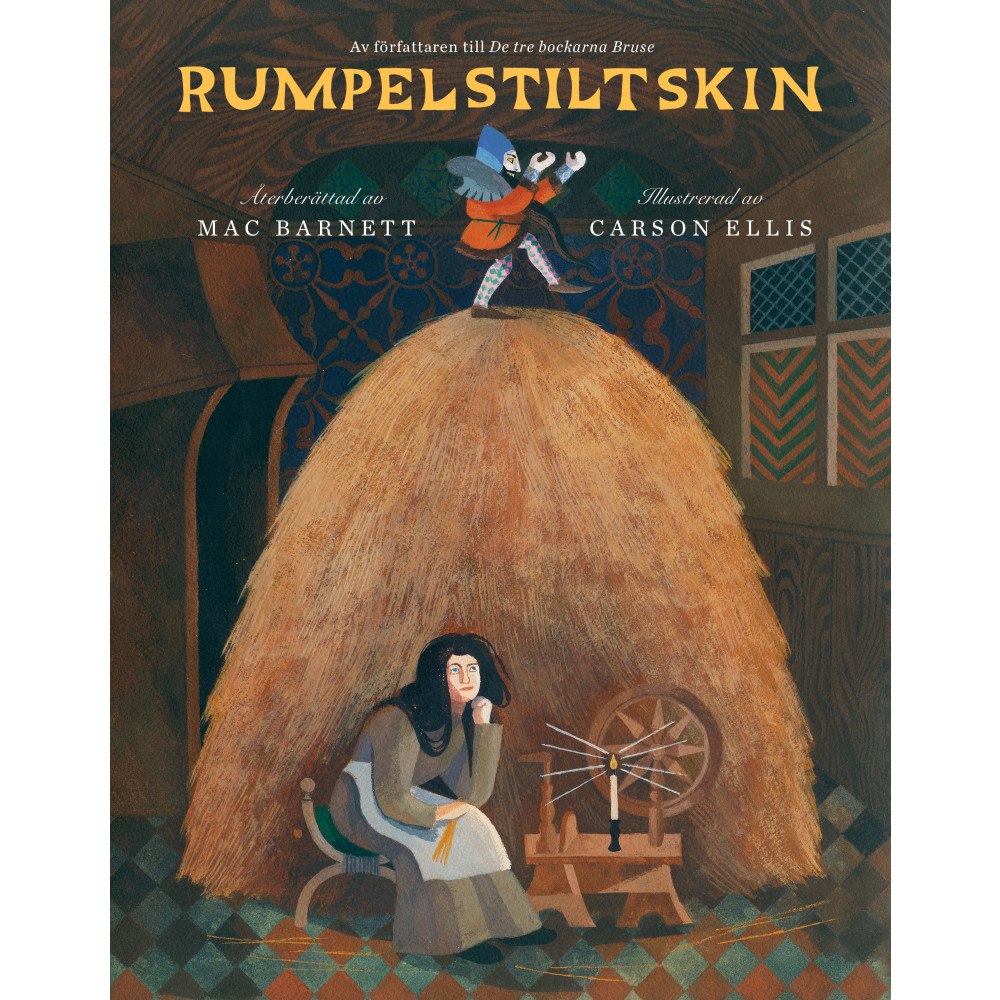 Carson Ellis Rumpelstiltskin (inbunden)