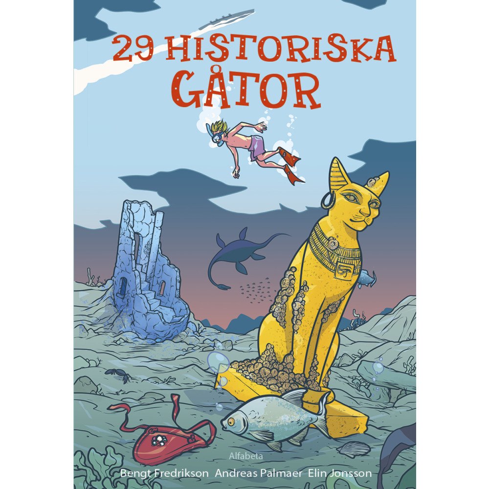 Bengt Fredrikson 29 historiska gåtor (inbunden)