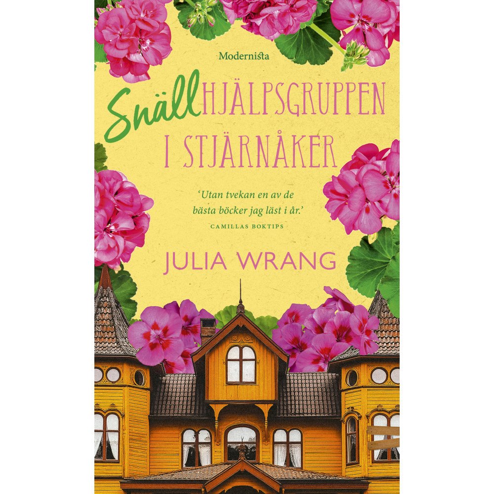 Julia Wrang Snällhjälpsgruppen i Stjärnåker (pocket)
