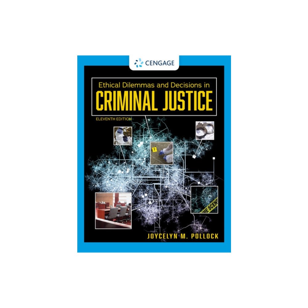 Cengage Learning, Inc Ethical Dilemmas and Decisions in Criminal Justice (häftad, eng)