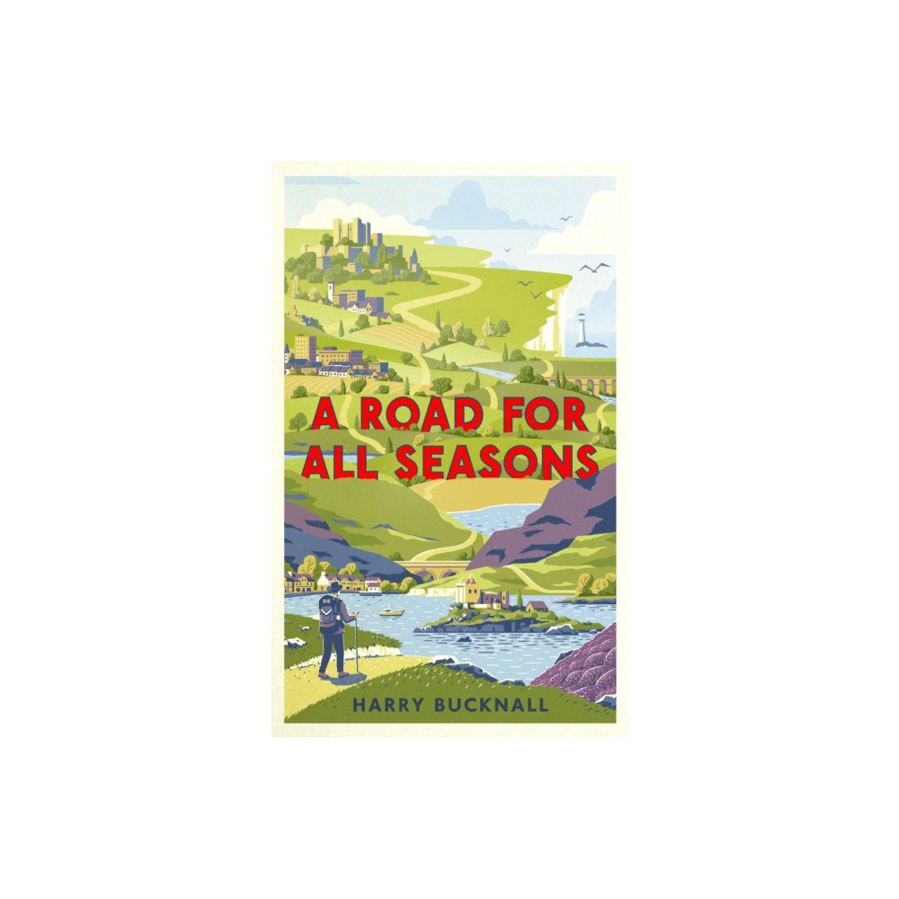 Little, Brown Book Group A Road for All Seasons (inbunden, eng)