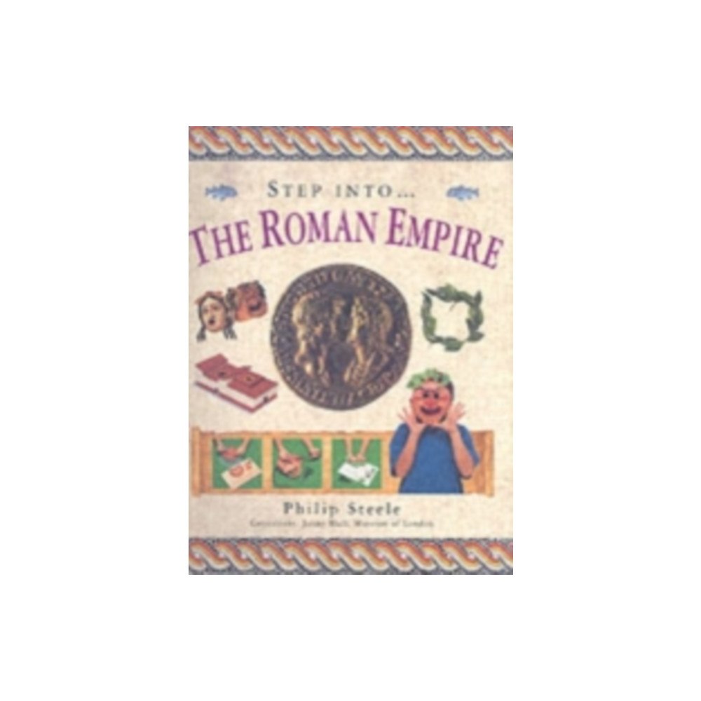 Anness publishing Step into the Roman Empire (häftad, eng)
