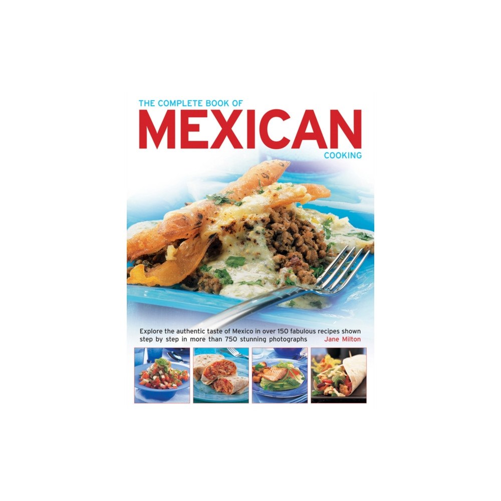 Anness publishing The Complete Book of Mexican Cooking (häftad, eng)