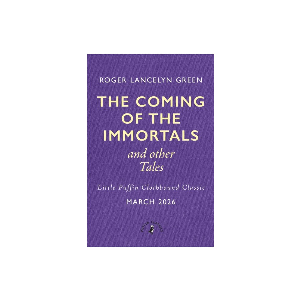 Penguin Random House Children's UK The Coming of the Immortals and Other Tales (inbunden, eng)