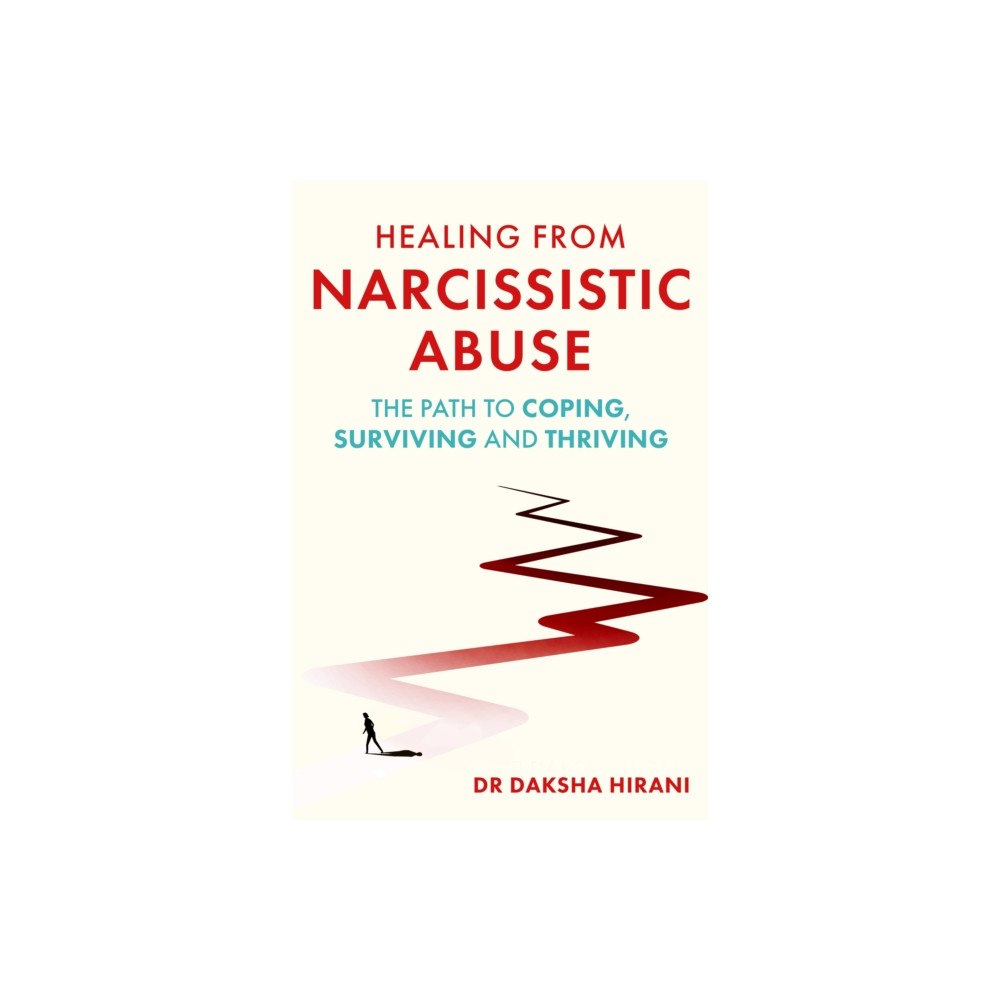 Little, Brown Book Group Healing from Narcissistic Abuse (häftad, eng)