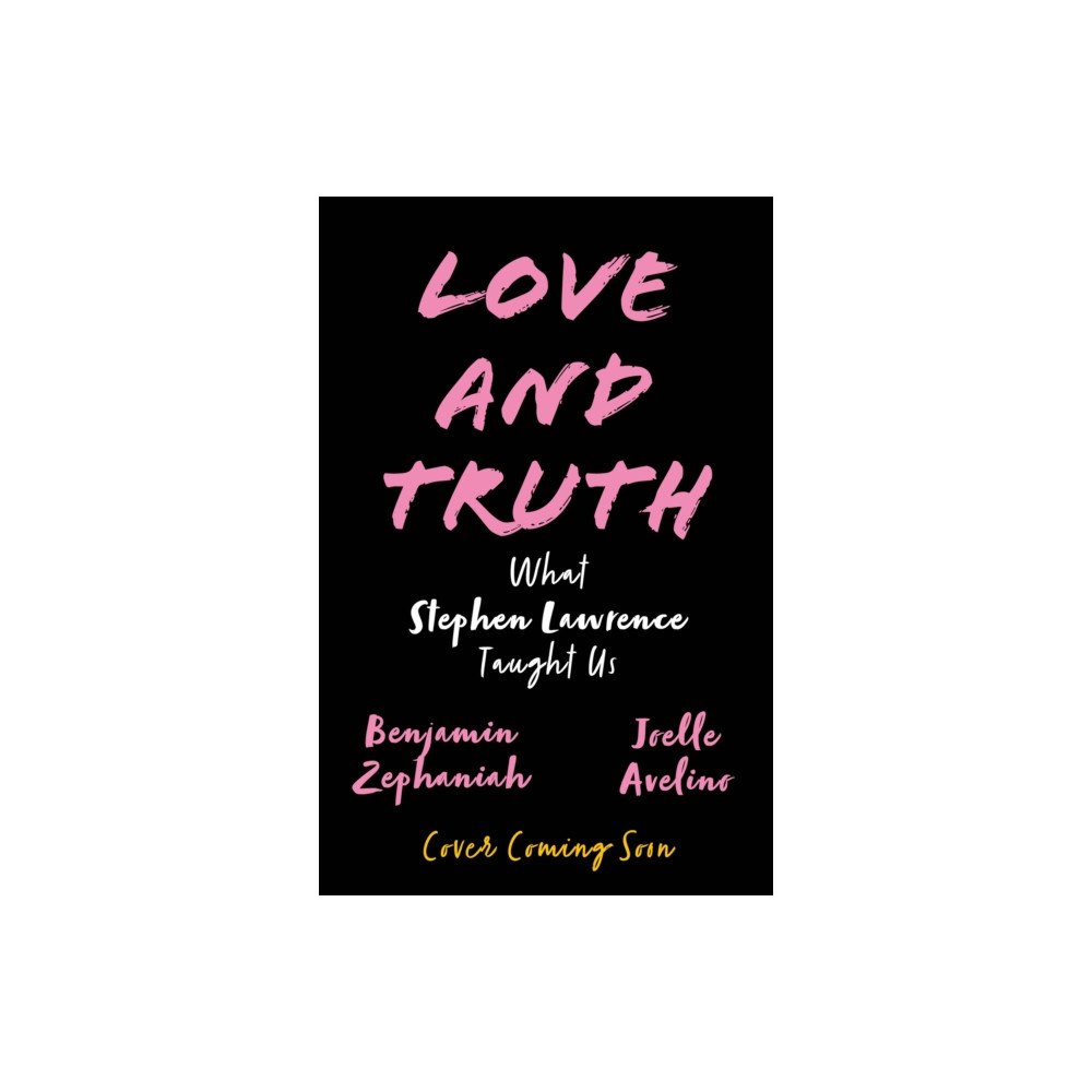 Hachette Children's Group Benjamin Zephaniah's What Stephen Lawrence Has Taught Us (inbunden, eng)