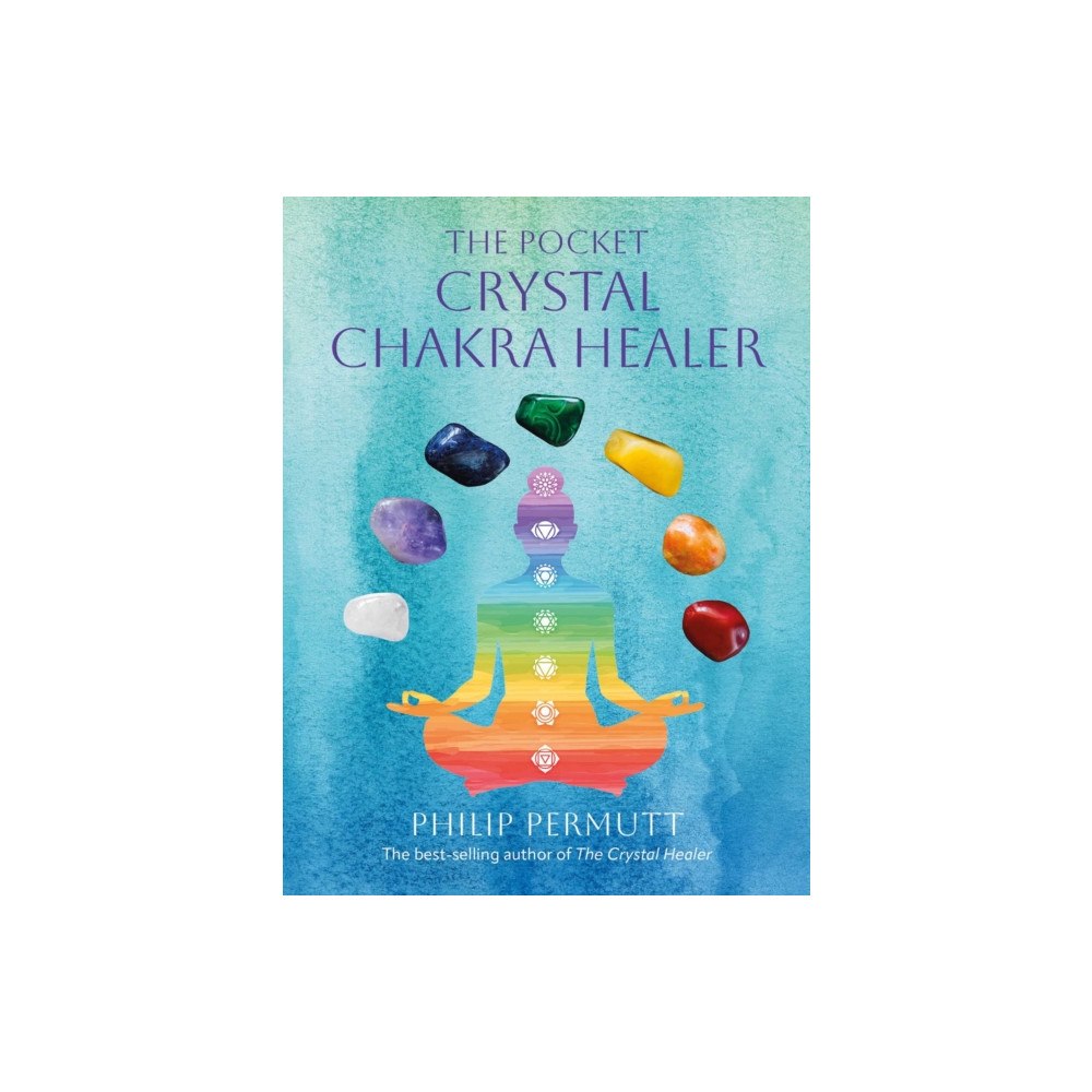 Ryland, Peters & Small Ltd The Pocket Crystal Chakra Healer (inbunden, eng)