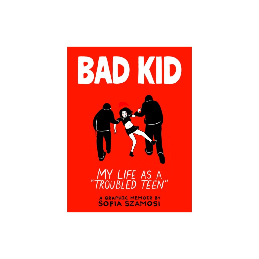 Quarto Publishing Plc Bad Kid (häftad, eng)