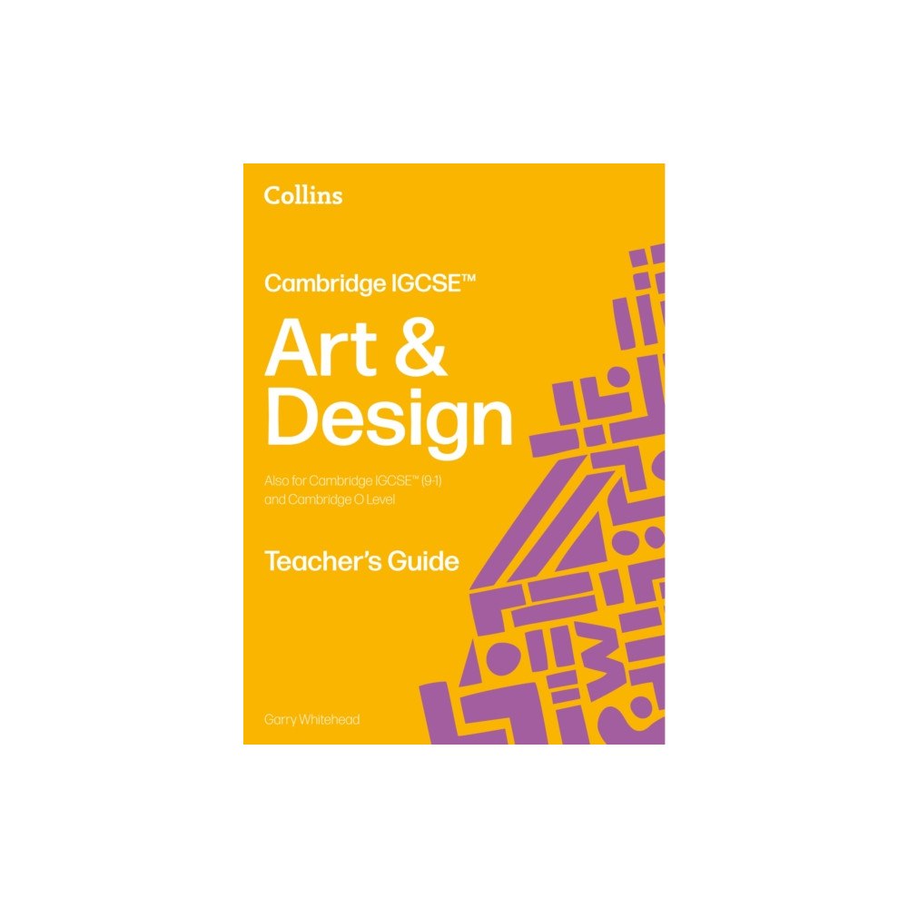 HarperCollins Publishers Cambridge IGCSE™ Art and Design Teacher’s Guide (häftad, eng)