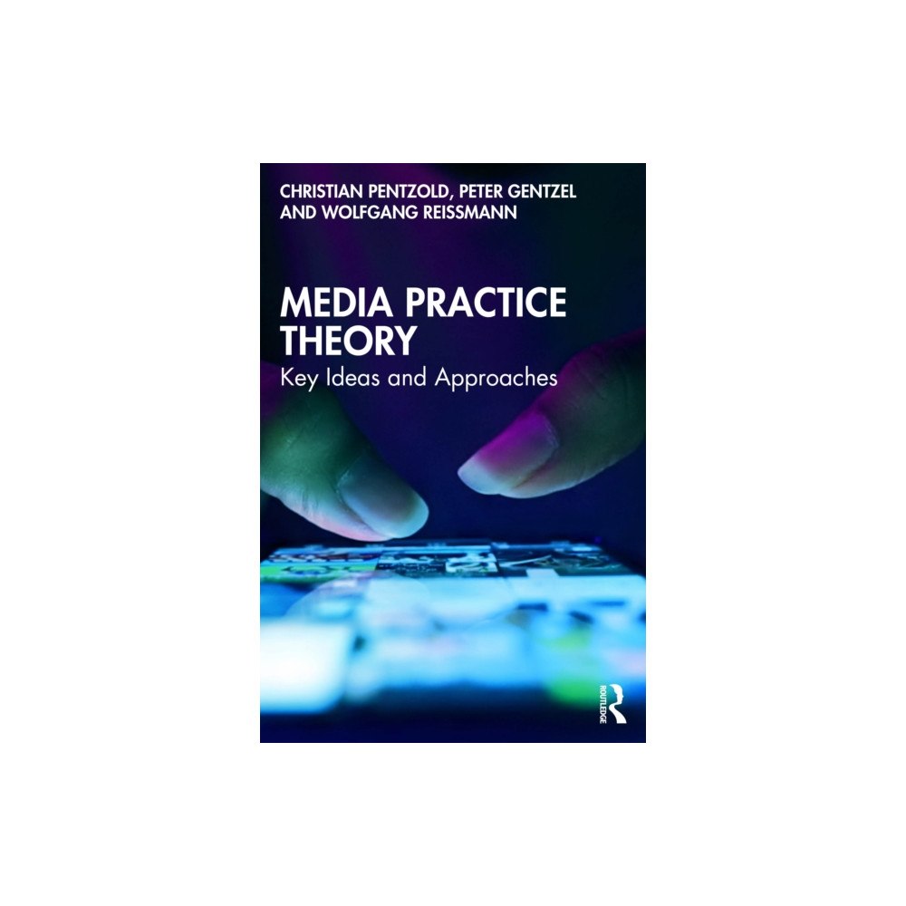 Taylor & francis ltd Media Practice Theory (häftad, eng)