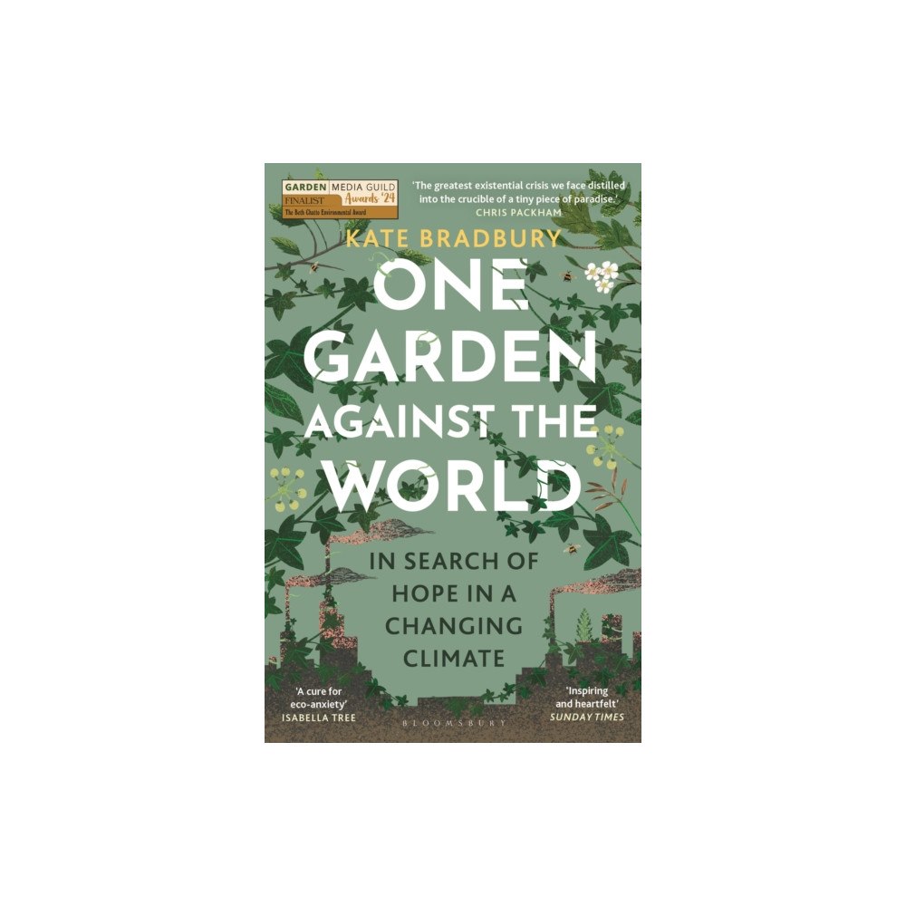Bloomsbury Publishing PLC One Garden Against the World (häftad, eng)