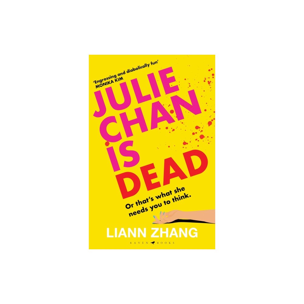 Bloomsbury Publishing PLC Julie Chan is Dead (häftad, eng)